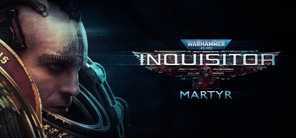 Warhammer 40,000: Inquisitor - Martyr
